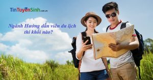 ngành hướng dẫn viên du lịch thi khối nào